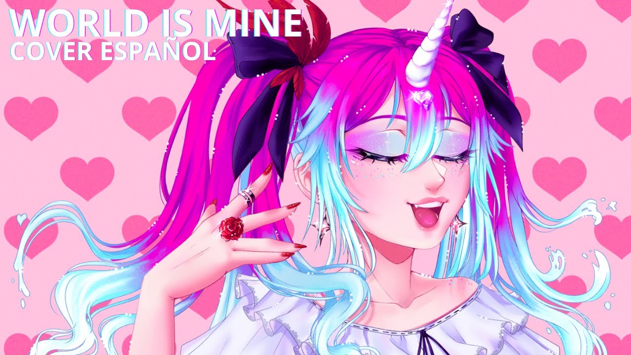 World is Mine ♡ Cover en Español | Yuzuye Kurayami