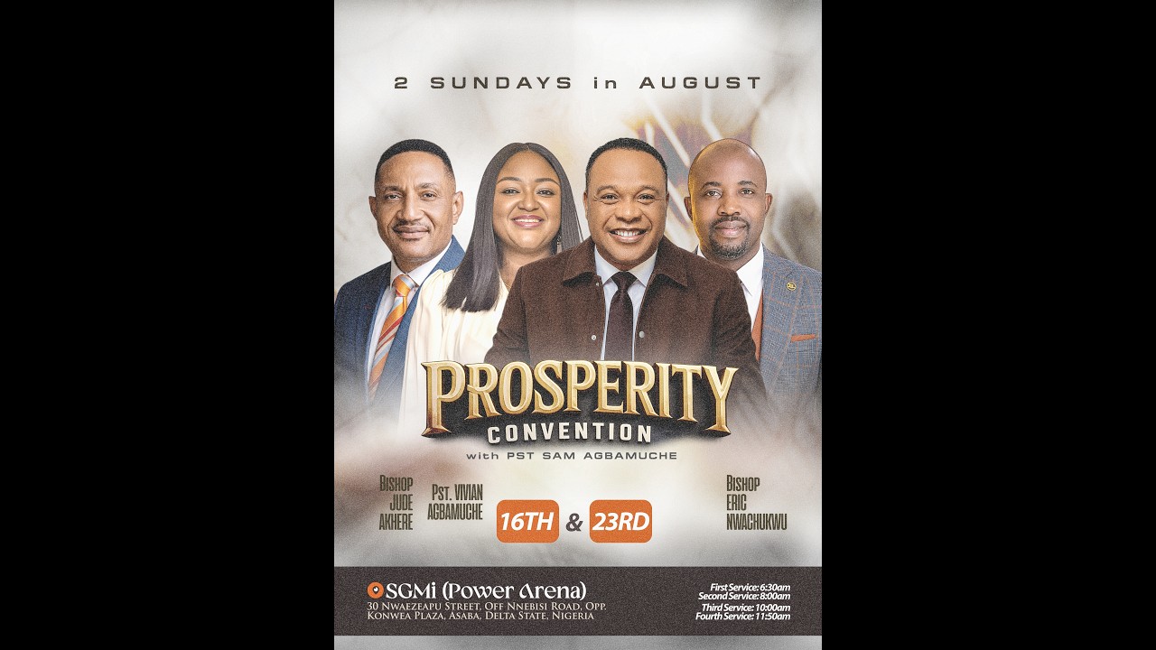 Prosperity Convention - Episode 2 (First Service) sermon by Pastor Sam Agbamuche