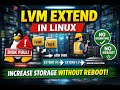 Extend LVM Partition in Linux LIVE | Step-by-Step Practical (No Data Loss)