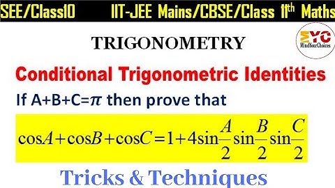 Trigonometry | Conditional Trigonometric Identities | JEE Maths | Trigonometry Prove that question