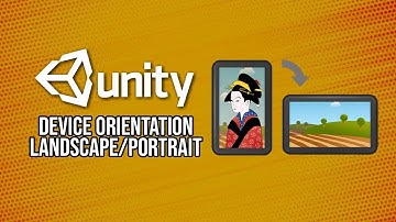 Unity | Device orientation Landscape Portrait | How to set orientation of your game