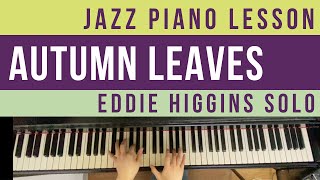 Autumn Leaves/枯れ葉/ジャズピアノ/Eddie Higgins Solo/Jazz Piano