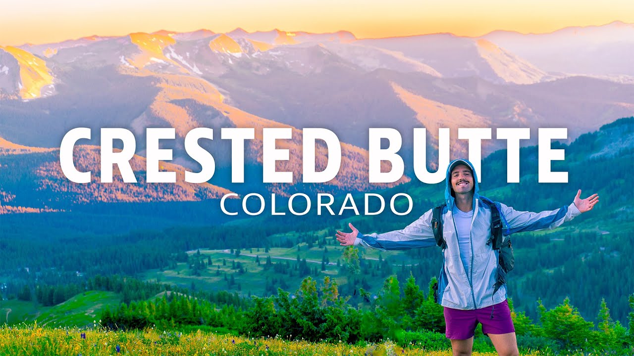 CRESTED BUTTE: The Best Hikes in all of Colorado