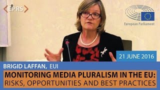 Media Pluralism in the EU: Risks, Opportunities, Best Practices, Brigid Laffan, 21 June 2016