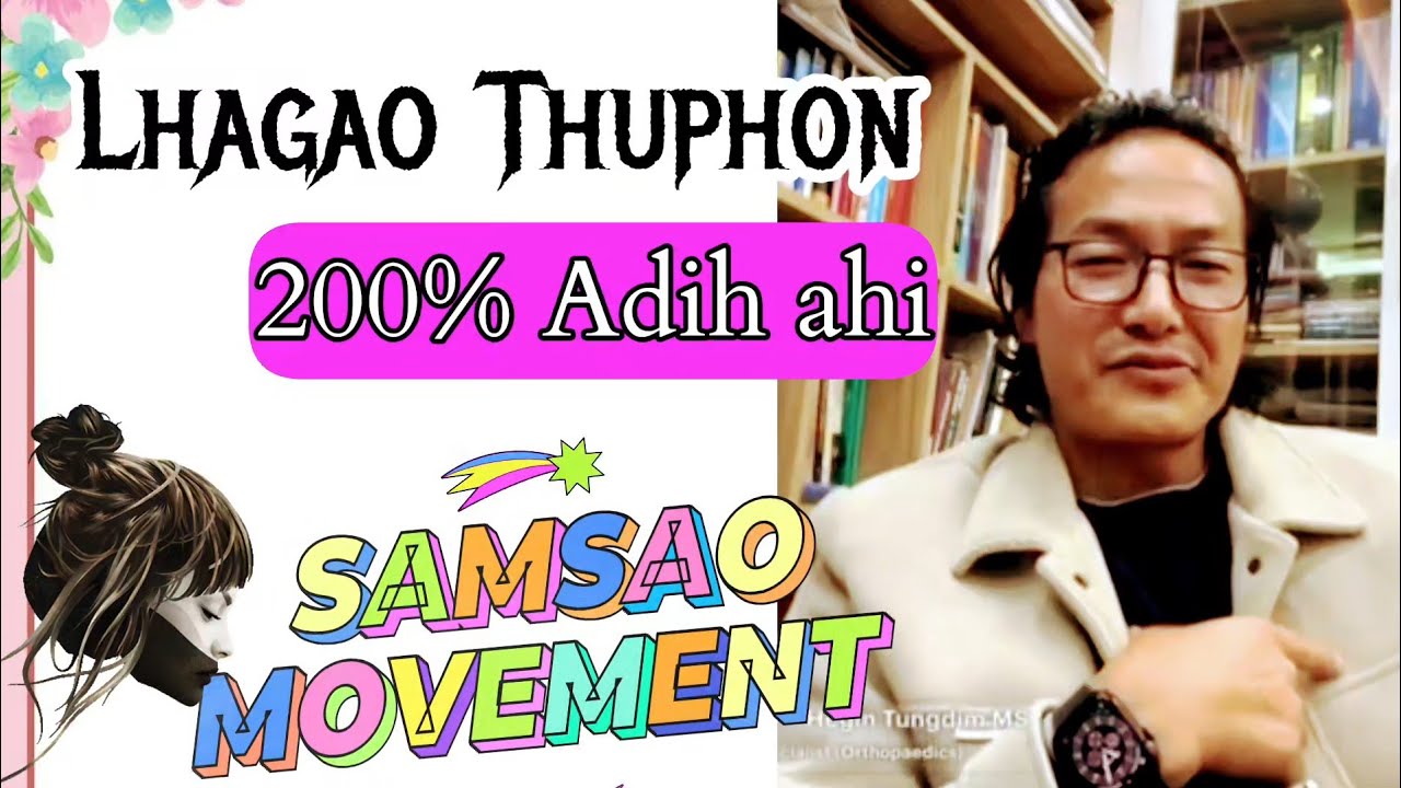 GMFDI a Lhagao Thuphon hi 💯 % jong hilou 200% dih Ahi