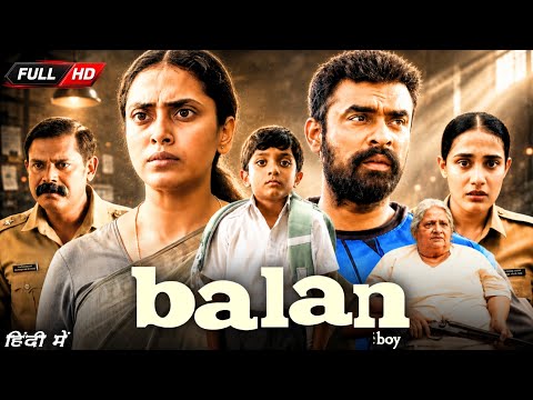 Balan The Boy Full Movie In Hindi Dubbed 2026 | Farzana Palathingal | Tovino Thomas | Review &amp; Facts