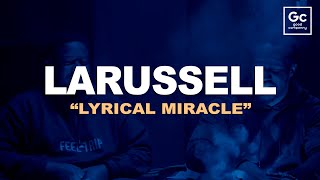 LaRussell - Lyrical Miracle (Visualizer)