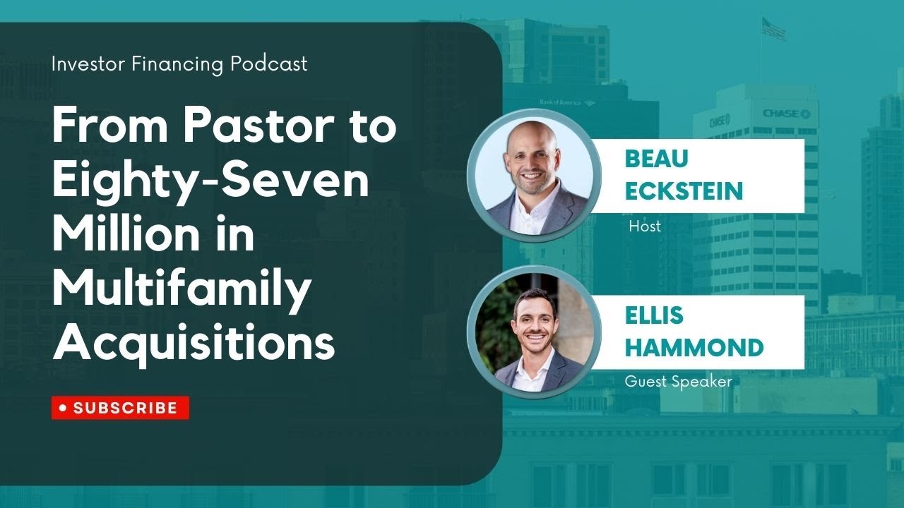 From Pastor to $87 million in Multifamily Acquisitions with Ellis Hammond