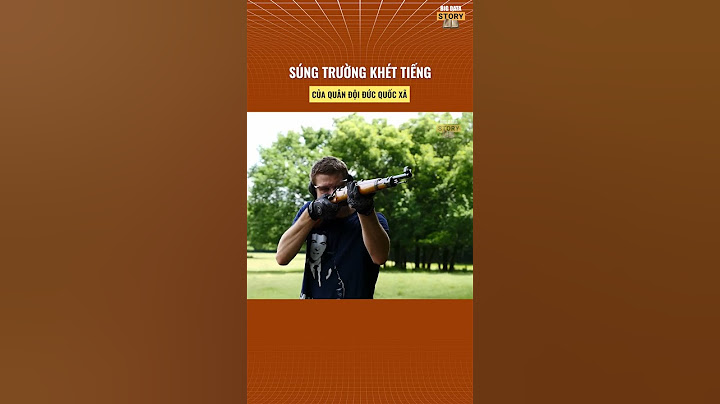Soisung | Súng trường khét tiếng của Đức Quốc Xã