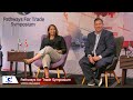 Pathways for Trade Symposium  USMCA Discussion