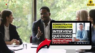 Administrative Coordinator Interview Questions & Answers | Popular Admin Coordinator Interview Profile