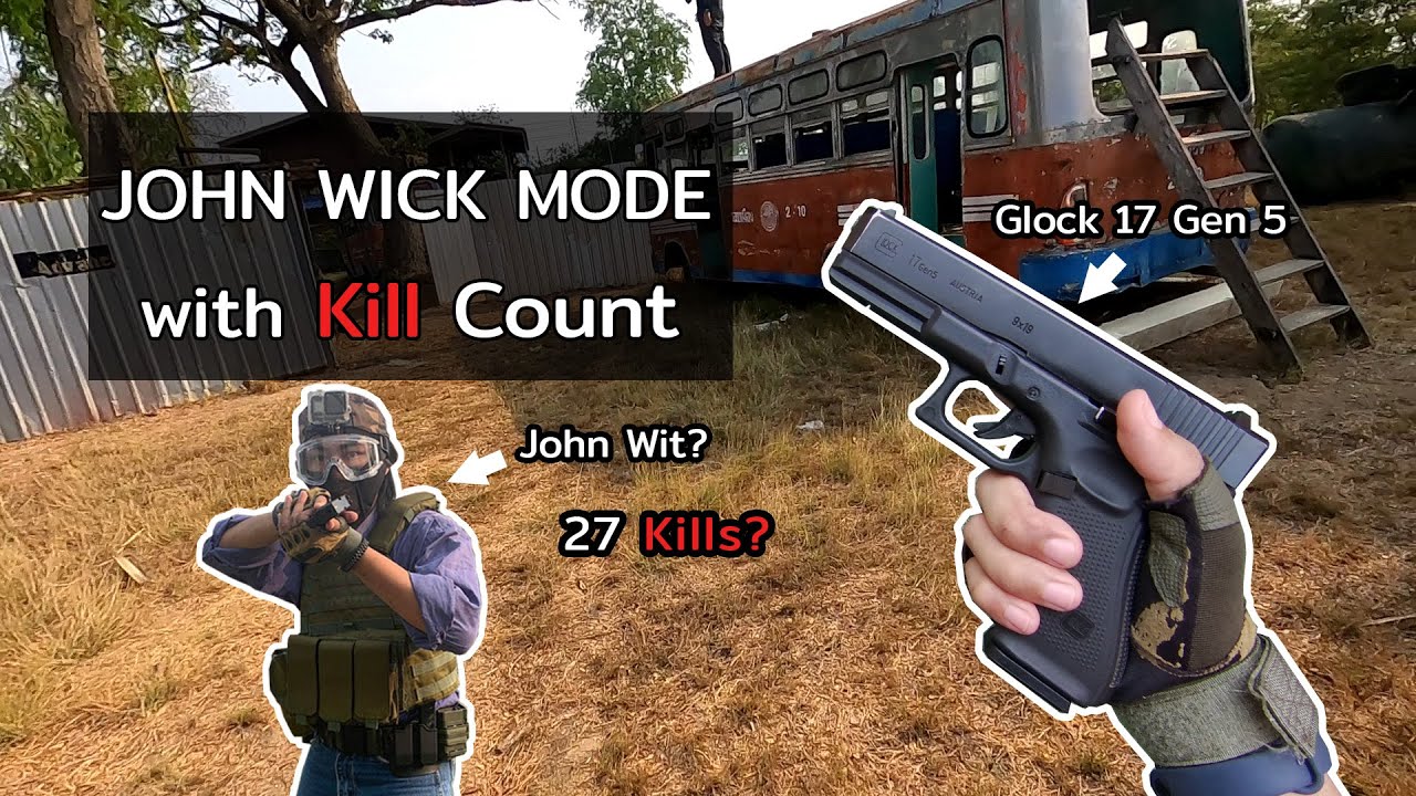 ลุยสนามบีบีกันแบบจอห์น วิคด้วย G17จะได้สักกี่ kill? l 1 pistol is all John Wick need in airsoft game