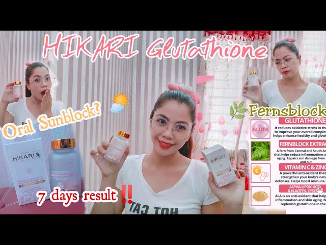 REVIEW: Hikari Glutathione (Oral Sunblock, 7 Days Result & Price!) - YouTube