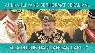 “Sila Duduk Dan Jangan Lari“ - Yang di-Pertuan Agong , Sultan Muhammad V