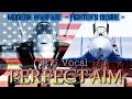 【東方 Vocal PERFECT AIM / MAD】 Modern Warfare ~ Fighter's desire ~