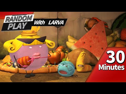 🅻🅰🆁🆅🅰 👉 <strong>RANDOM</strong> PLAY I <strong>Watch</strong> 30 minutes a day!! I Larva Cartoon I Larva Official Channel