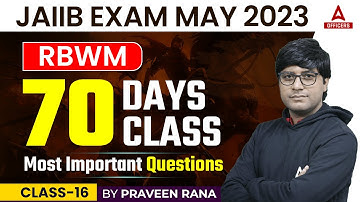 JAIIB May 2023 | RBWM | 70 Days 70 Classes | Most Important Questions | Class 16