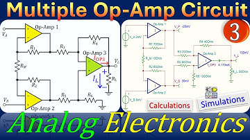 Analog Electronics ⭐ Multiple Op-Amp Circuit - Example 3 ⭐ Calculations & SPICE Simulations