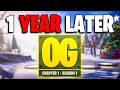 After 1 YEAR of Fortnite OG..