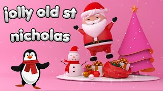 Jolly Old St Nicholas Lyrics | Christmas Songs And Carols | Merry Christmas 🎄🎅🏼🎁