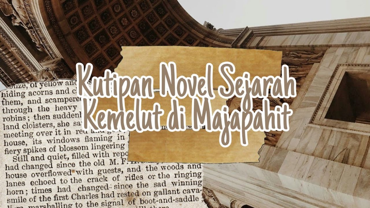 Di manakah latar dalam kutipan novel sejarah tersebut dibuat