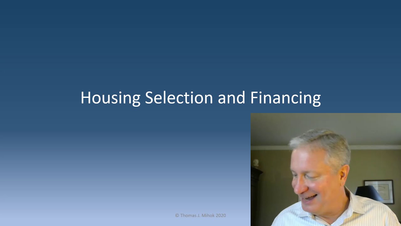 Housing Selection and Financing (1 of 2) - YouTube