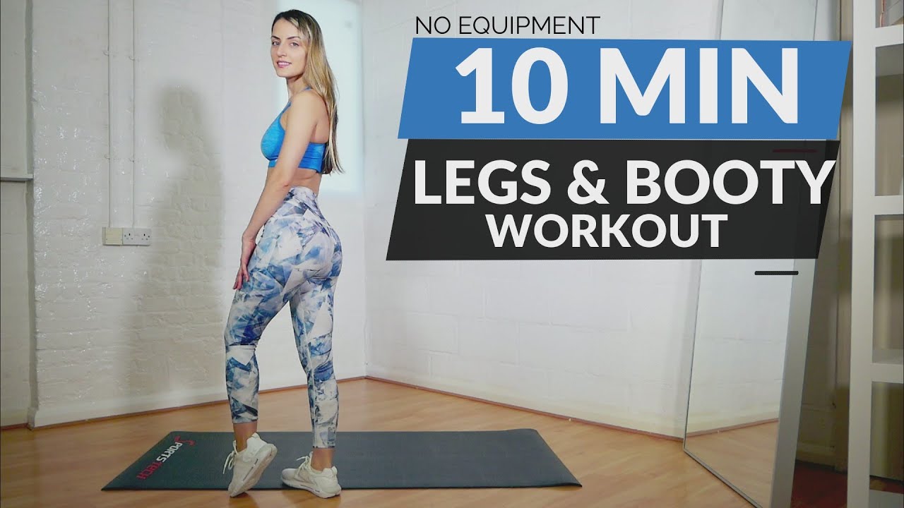 10 MIN LEGS + BOOTY WORKOUT // No equipment - YouTube