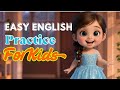 English Speaking Practice for Kids – Play & Learn!