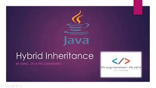 #Programming #programmerRushi Inheritance in JAVA Hybrid Inheritance
