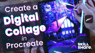 How to Create a Digital Collage in Procreate | A Skillshare Class