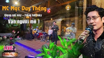 LK : Anh Còn Yêu Em & Khúc Thụy Du | Ấn tượng với MC Mạc Duy Thắng giao lưu | Guitar Bolero mái lá
