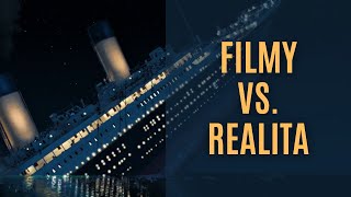 Titanic vs. realita
