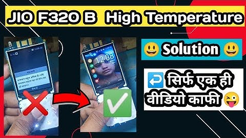 Jio F320b Temperature Too High Solution | Jio F320b Temperature Too High Problem  Jio f320 in Hindi