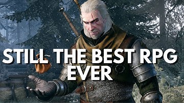 The Witcher 3 is STILL THE BEST RPG in 2023