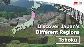 Discover Japan’s Different Regions | Tohoku