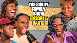 The Shady Family Show Episode 5 (PART 2!) - Bet On It! 🎤🎶