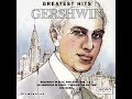 Capture de la vidéo Gershwin Greatest Hits - George Gershwin (1898-1937)