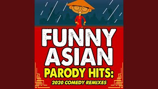 My Oh My Funny Asian Remix