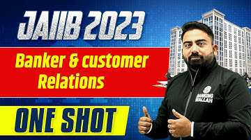 JAIIB 2023 | Banker And Customer Relations | PPB JAIIB | JAIIB Preparation 2023 | Abhijeet Sir