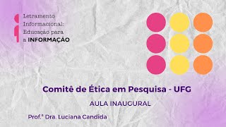 Celi 20242025  Comit De tica Em Pesquisa  Ufg