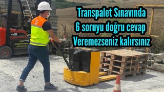 Elektrikli Transpalet Ehliyeti Operatör Belgesi Sözlü Sınavı