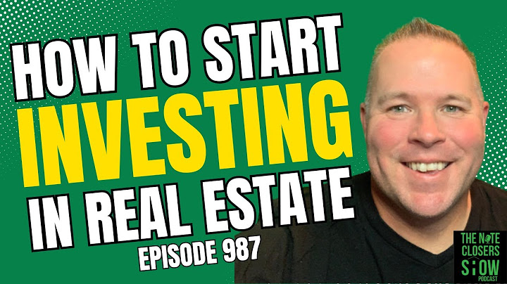 How to Start Investing in Real Estate in 2025