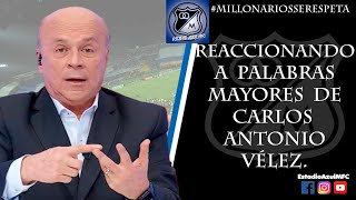 VIDEOREACCIÓN A PALABRAS MAYORES DE CARLOS ANTONIO VÉLEZ, 03/06/2025