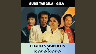 Sude Targila Gila (feat. Kawan Kawan)