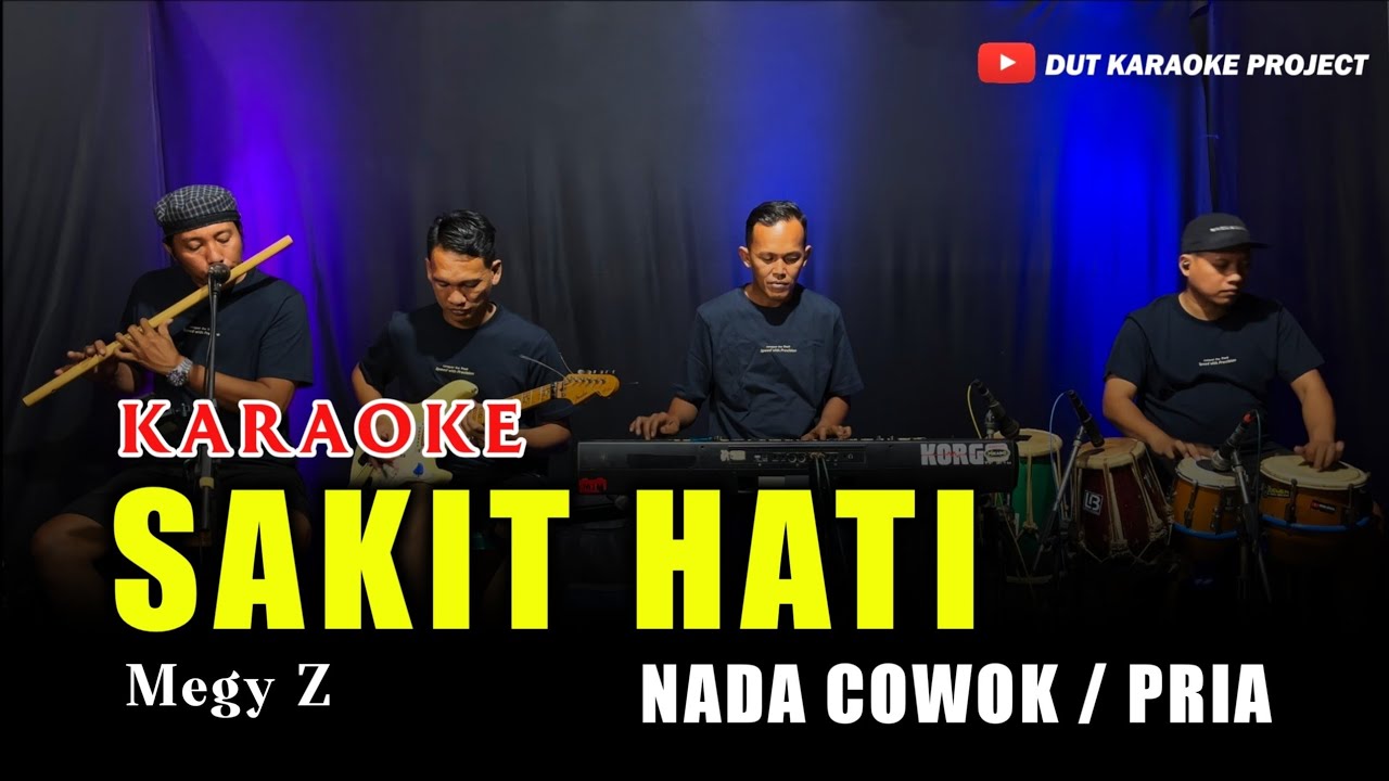 SAKIT HATI KARAOKE NADA COWOK/PRIA (megy z) versi koplo
