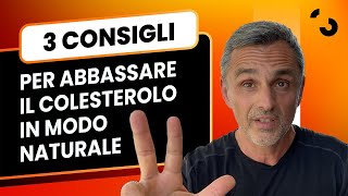 3 Consigli Per Abbare Il Colesterolo In Modo Naturale Filippo Ongaro