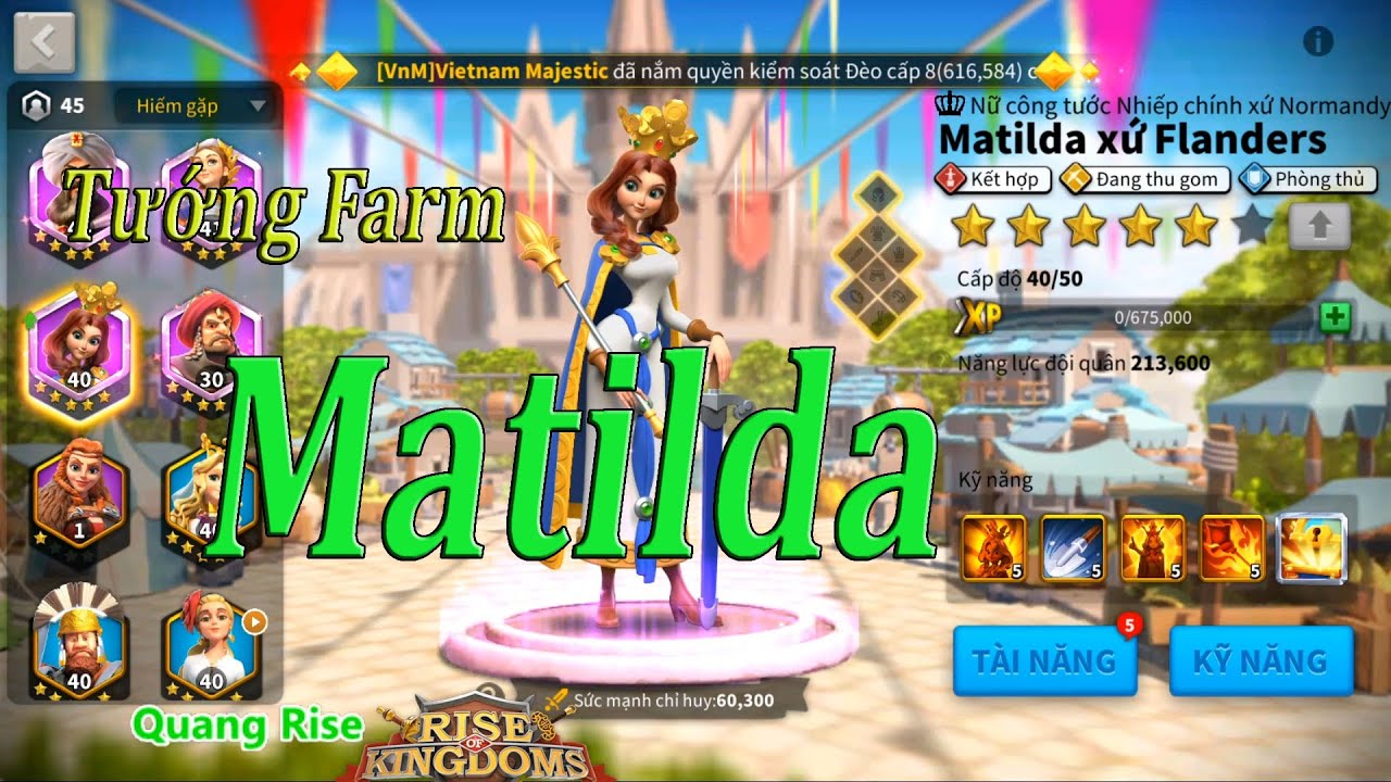 Max luôn Skill Matilda xứ Flanders - Tướng đi Farm | Rise of Kingdoms ...