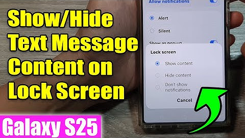 Galaxy S25/S25+/Ultra: How to Show/Hide Incoming Text Messages Content On The Lock Screen