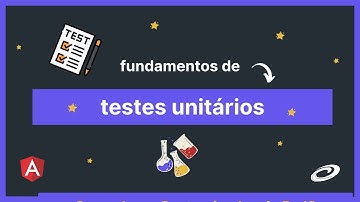 Fundamentos de testes unitários em Angular