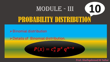 #10 || Binomial distribution 𝑷(𝒙)=𝒄_𝒙^𝒏  𝒑^𝒙  𝒒^(𝒏−𝒙) ||Problem on  Binomial distribution || 18MAT41
